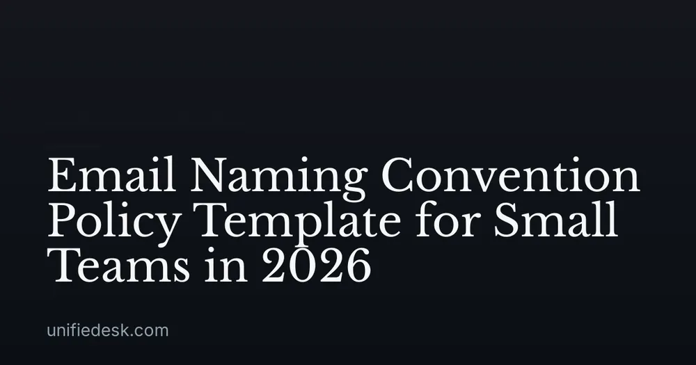 Email Naming Convention Policy Template for Small Teams in 2026