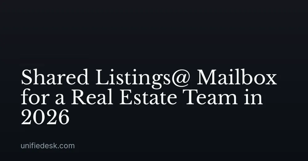 Shared Listings@ Mailbox for a Real Estate Team in 2026
