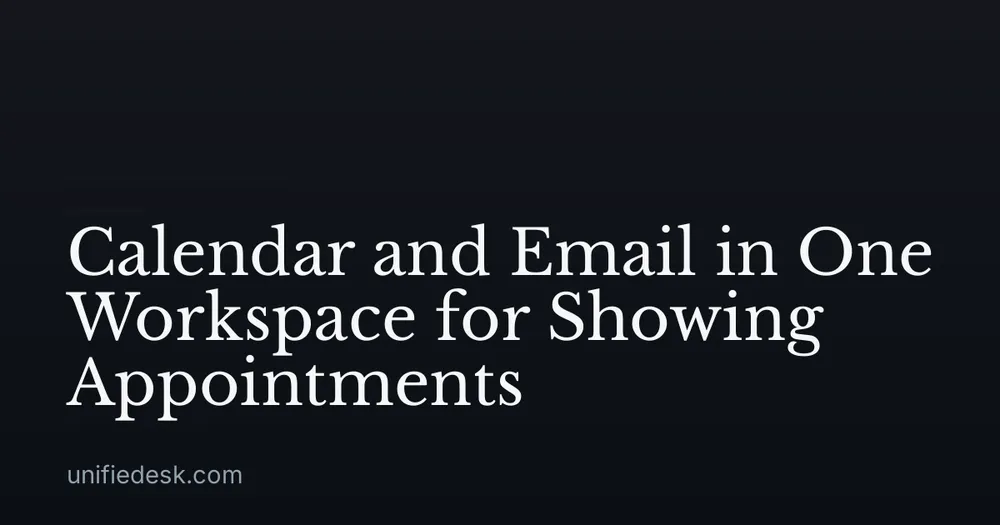 Calendar and Email in One Workspace for Showing Appointments