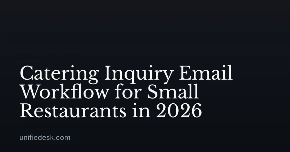 Catering Inquiry Email Workflow for Small Restaurants in 2026