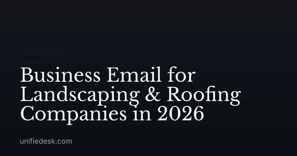 Business Email for Landscaping & Roofing Companies in 2026