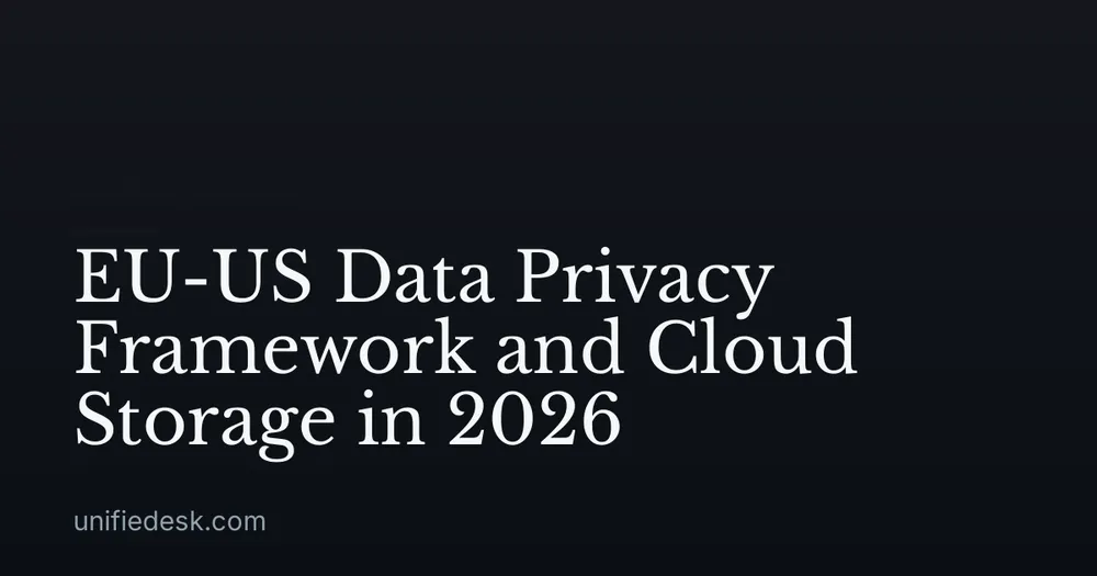 EU-US Data Privacy Framework and Cloud Storage in 2026