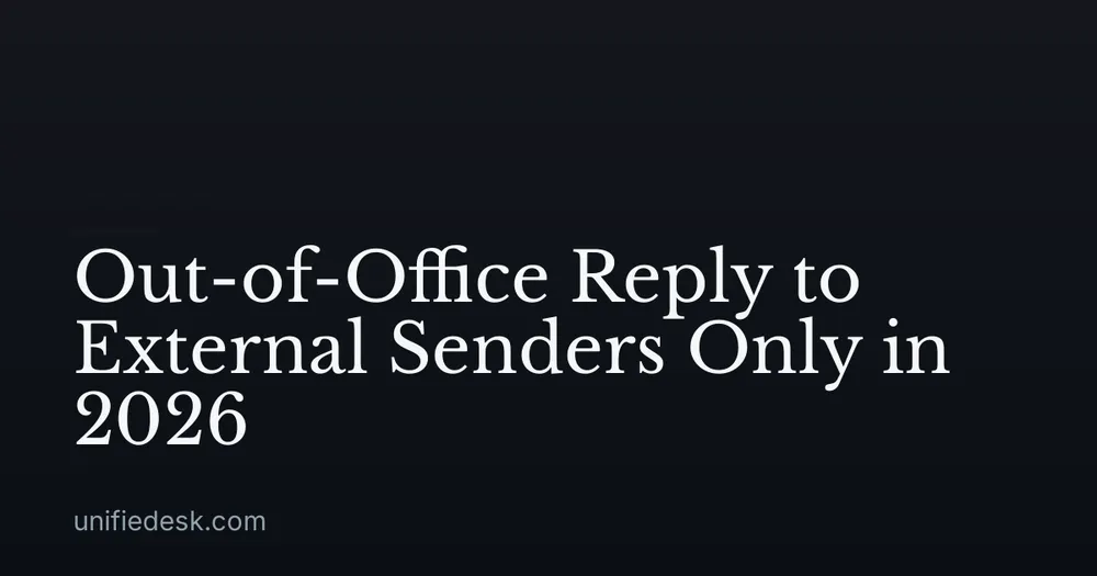Out-of-Office Reply to External Senders Only in 2026