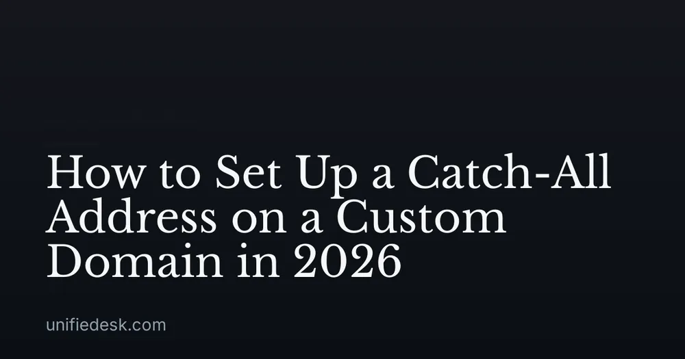 How to Set Up a Catch-All Address on a Custom Domain in 2026