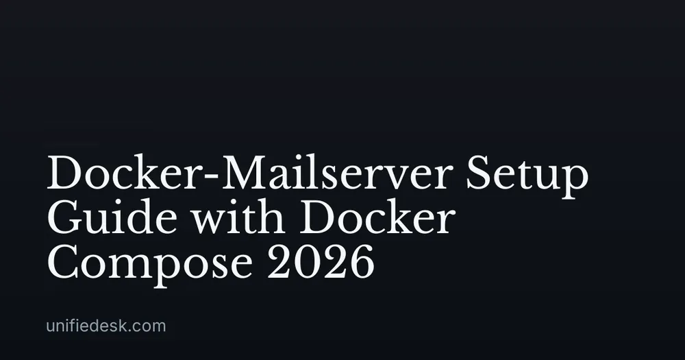 Docker-Mailserver Setup Guide with Docker Compose 2026