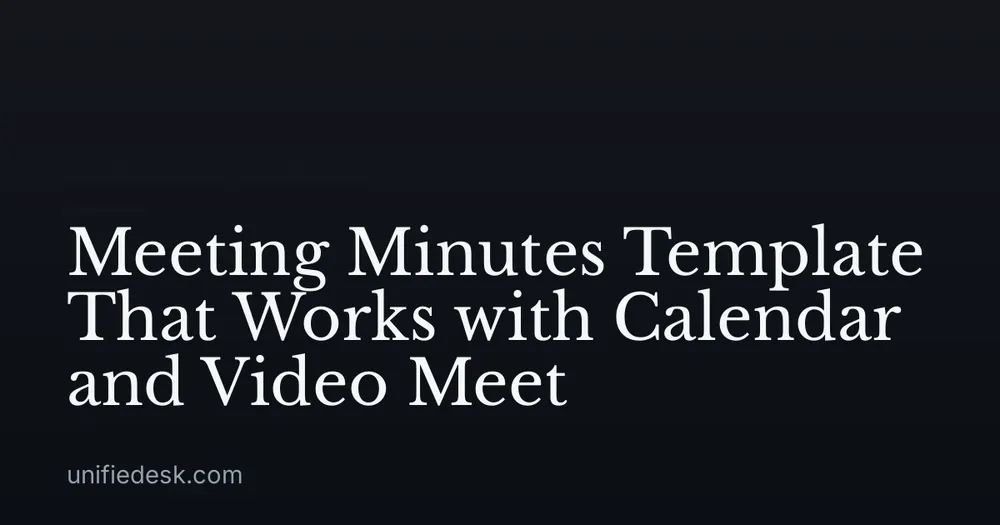 Meeting Minutes Template That Works with Calendar and Video Meet