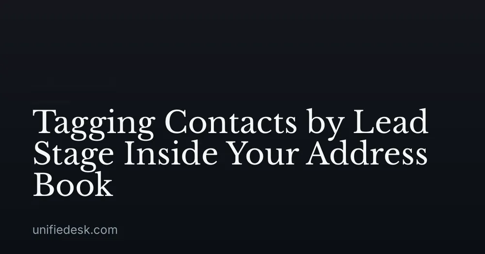 Tagging Contacts by Lead Stage Inside Your Address Book