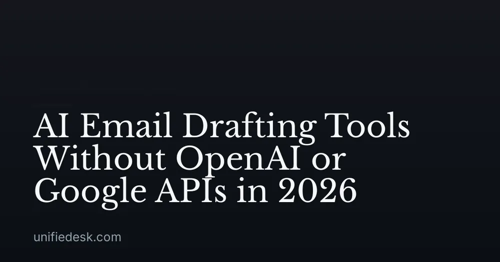 AI Email Drafting Tools Without OpenAI or Google APIs in 2026