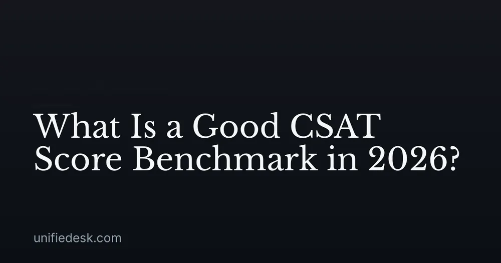 What Is a Good CSAT Score Benchmark in 2026?