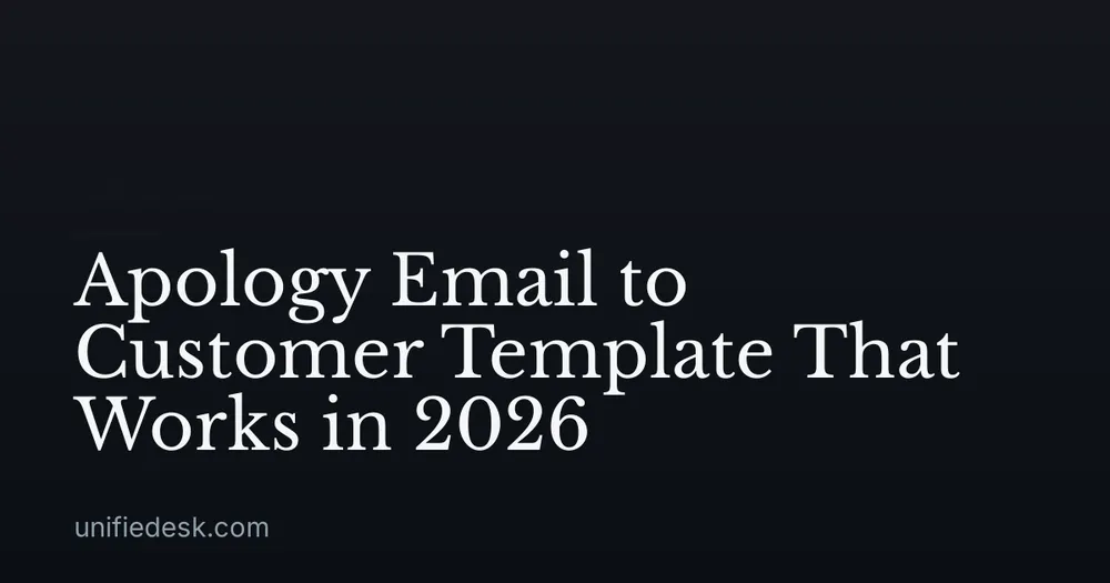 Apology Email to Customer Template That Works in 2026