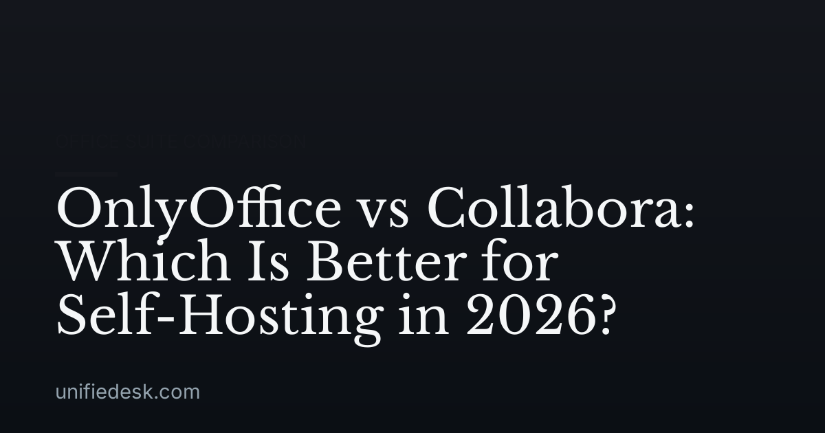 OnlyOffice vs Collabora: Which Is Better for Self-Hosting in 2026?