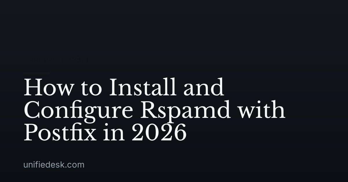 How to Install and Configure Rspamd with Postfix in 2026
