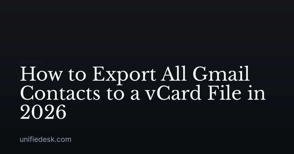 How to Export All Gmail Contacts to a vCard File in 2026