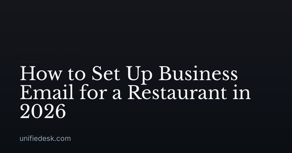 How to Set Up Business Email for a Restaurant in 2026