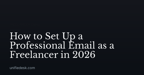 How to Set Up a Professional Email as a Freelancer in 2026
