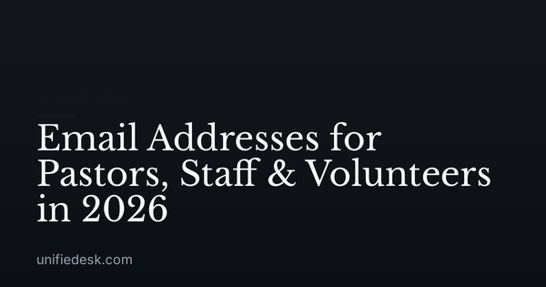 Email Addresses for Pastors, Staff & Volunteers in 2026