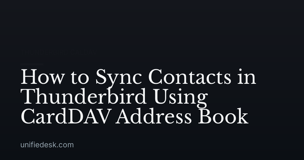 How to Sync Contacts in Thunderbird Using CardDAV Address Book