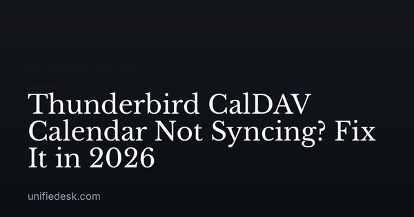Thunderbird CalDAV Calendar Not Syncing? Fix It in 2026