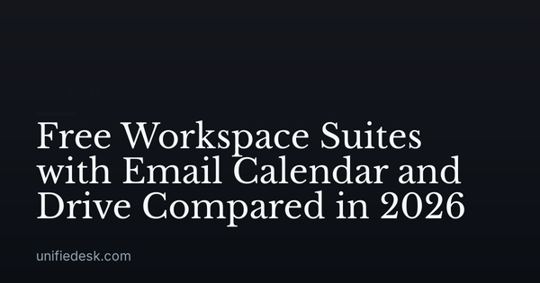 Free Workspace Suites with Email Calendar and Drive Compared in 2026