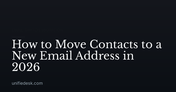 How to Move Contacts to a New Email Address in 2026