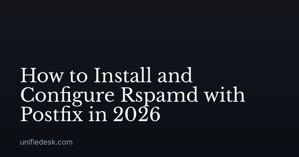 How to Install and Configure Rspamd with Postfix in 2026