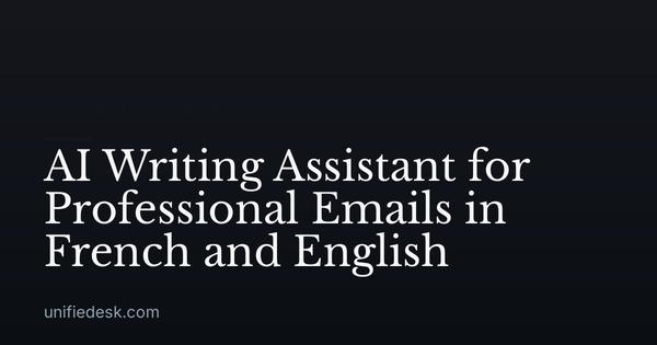 AI Writing Assistant for Professional Emails in French and English