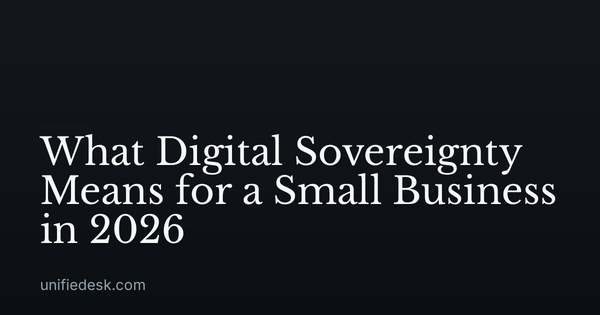 What Digital Sovereignty Means for a Small Business in 2026