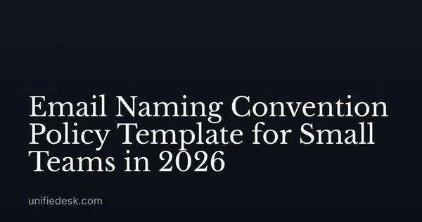 Email Naming Convention Policy Template for Small Teams in 2026
