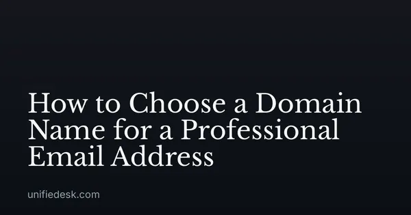 How to Choose a Domain Name for a Professional Email Address