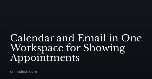 Calendar and Email in One Workspace for Showing Appointments