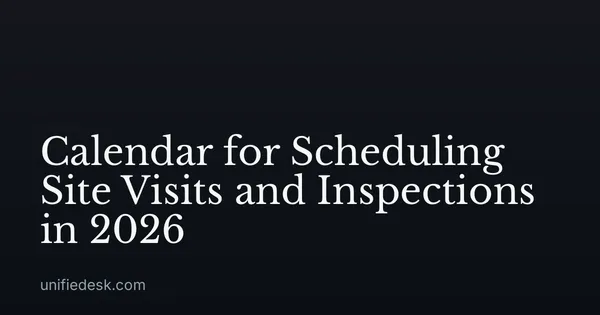 Calendar for Scheduling Site Visits and Inspections in 2026