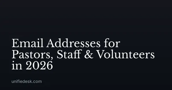 Email Addresses for Pastors, Staff & Volunteers in 2026