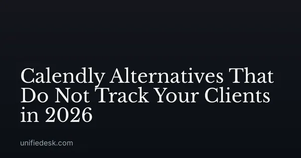 Calendly Alternatives That Do Not Track Your Clients in 2026