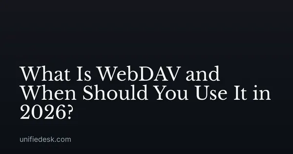 What Is WebDAV and When Should You Use It in 2026?