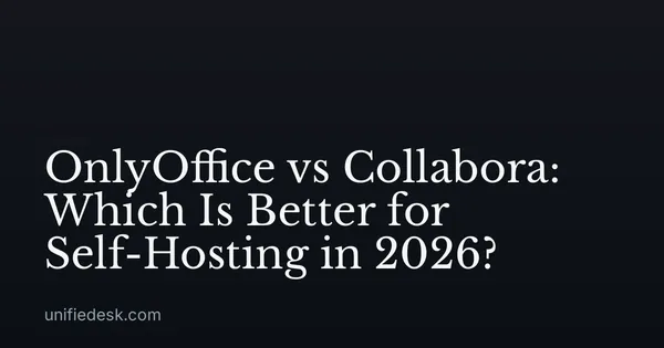OnlyOffice vs Collabora: Which Is Better for Self-Hosting in 2026?