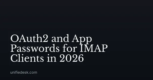 OAuth2 and App Passwords for IMAP Clients in 2026