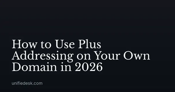 How to Use Plus Addressing on Your Own Domain in 2026