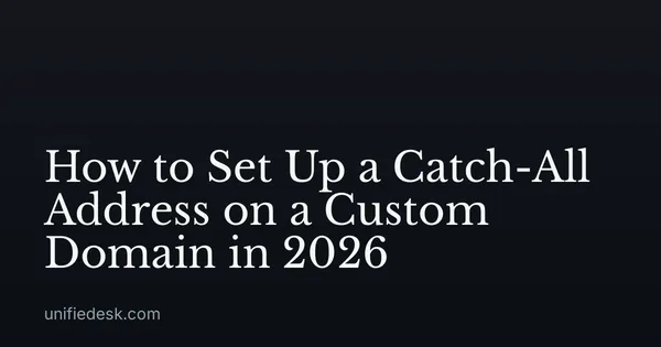 How to Set Up a Catch-All Address on a Custom Domain in 2026