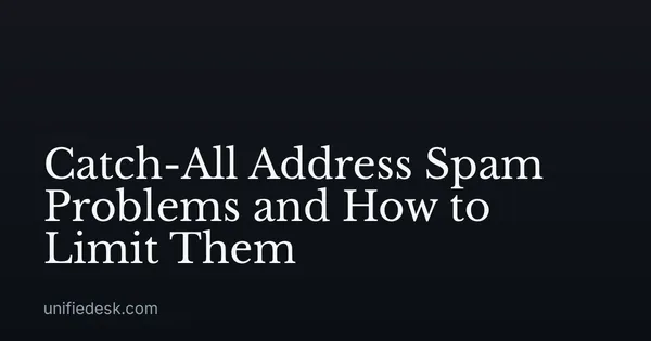 Catch-All Address Spam Problems and How to Limit Them
