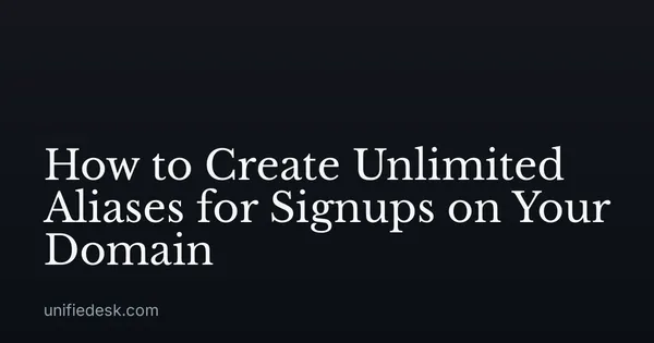 How to Create Unlimited Aliases for Signups on Your Domain