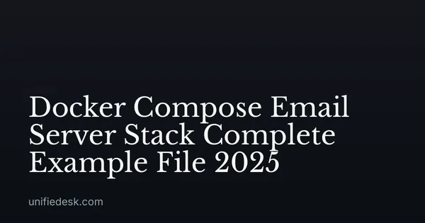 Docker Compose Email Server Stack Complete Example File 2025