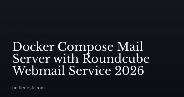 Docker Compose Mail Server with Roundcube Webmail Service 2026