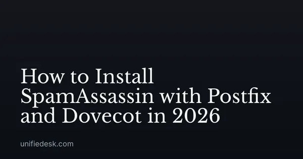 How to Install SpamAssassin with Postfix and Dovecot in 2026