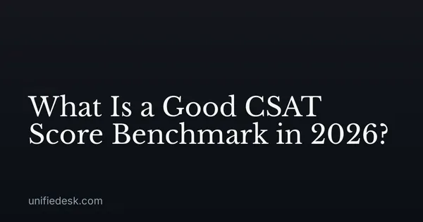 What Is a Good CSAT Score Benchmark in 2026?