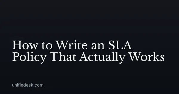 How to Write an SLA Policy That Actually Works