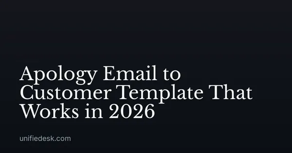 Apology Email to Customer Template That Works in 2026